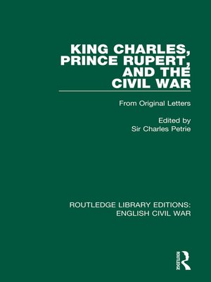 cover image of King Charles, Prince Rupert and the Civil War